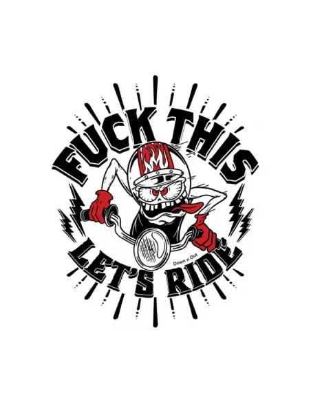 DOWN-N-OUT LETS RIDE STICKER