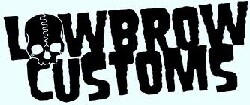 LOWBROW CUSTOMS